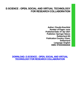 E-Science : Open, Social and Virtual Technology for Research Collaboration