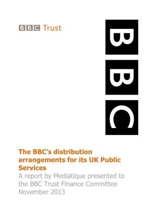 The BBC's Distribution Arrangements for Its UK Public Services