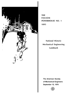 THE FOLSOM POWERHOUSE NO. 1 1895 National Historic Mechanical