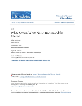 White Screen/White Noise: Racism and the Internet Rebecca Martin Boston University
