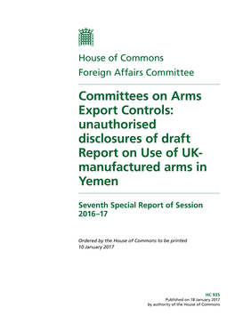 Committees on Arms Export Controls: Unauthorised Disclosures of Draft Report on Use of UK- Manufactured Arms in Yemen