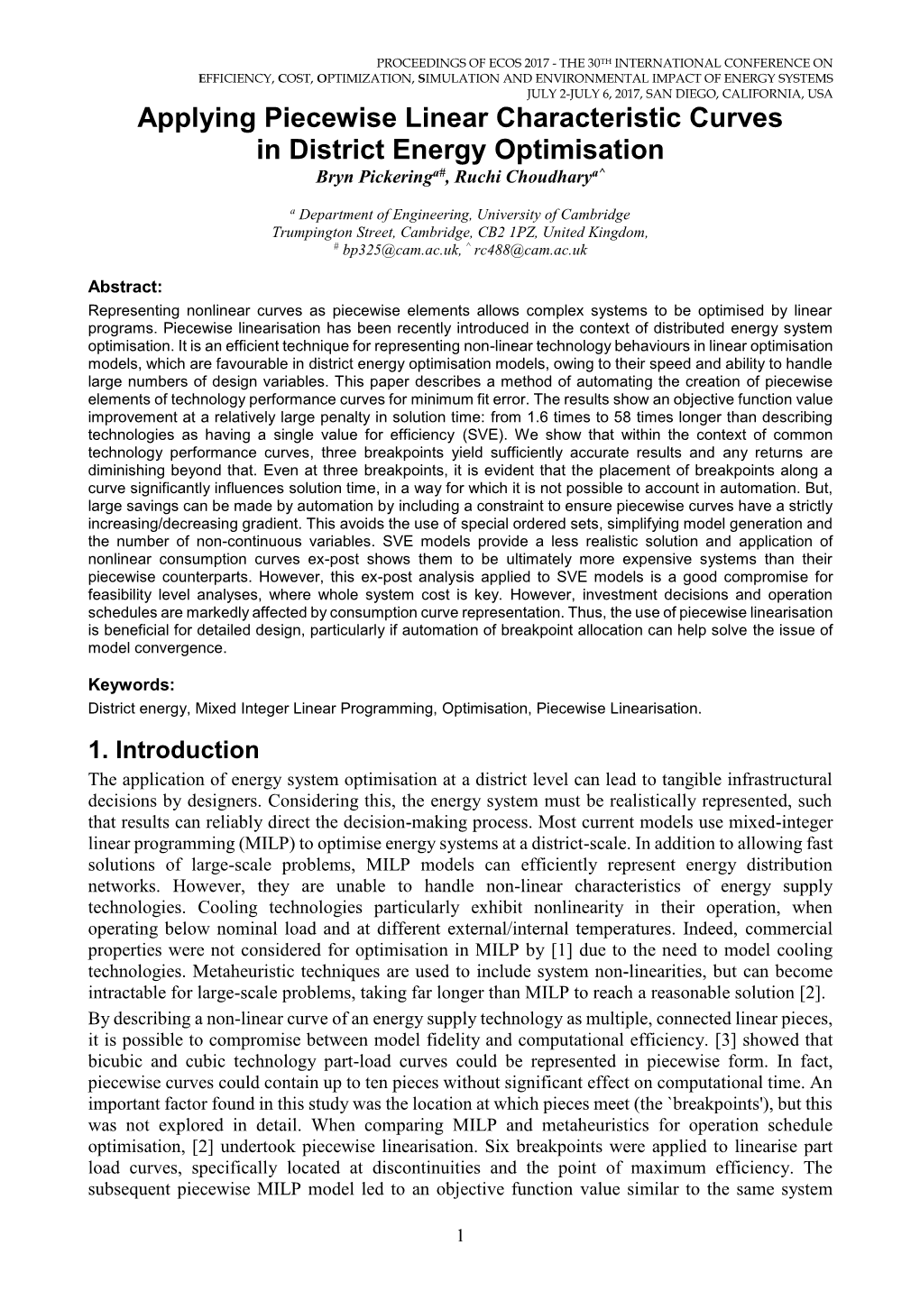 Applying Piecewise Linear Characteristic Curves in District Energy Optimisation Bryn Pickeringa#, Ruchi Choudharya^