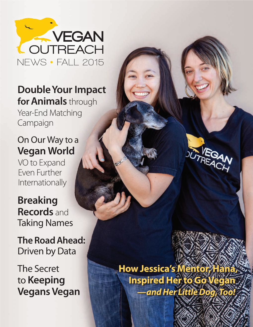 Fall 2015 Vegan Outreach News 1.8 MB