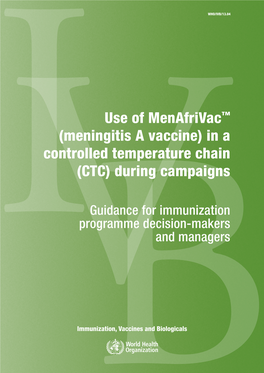 (Meningitis a Vaccine) in a Controlled Temperature Chain (CTC) During Campaigns