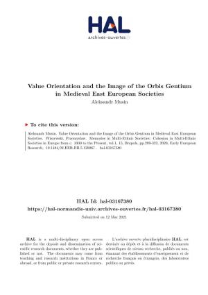 Value Orientation and the Image of the Orbis Gentium in Medieval East European Societies Aleksandr Musin