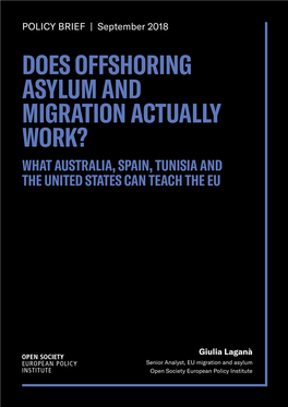 Does Offshoring Asylum and Migration Actually Work? What Australia, Spain, Tunisia and the United States Can Teach the Eu