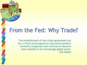 From the Fed: Why Trade?