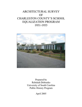 Architectural Survey of Charleston County‟S School Equalization Program 1951-1955