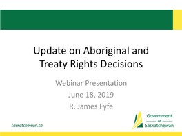 Update on Aboriginal and Treaty Rights Decisions
