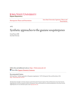 Synthetic Approaches to the Guaiane Sesquiterpenes Lloyd Payne Hill Iowa State University