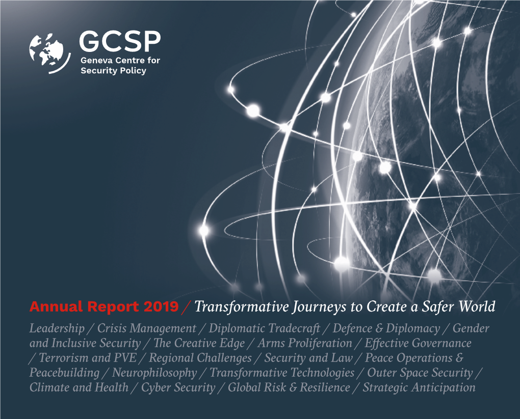 Annual Report 2019 / Transformative Journeys to Create a Safer World