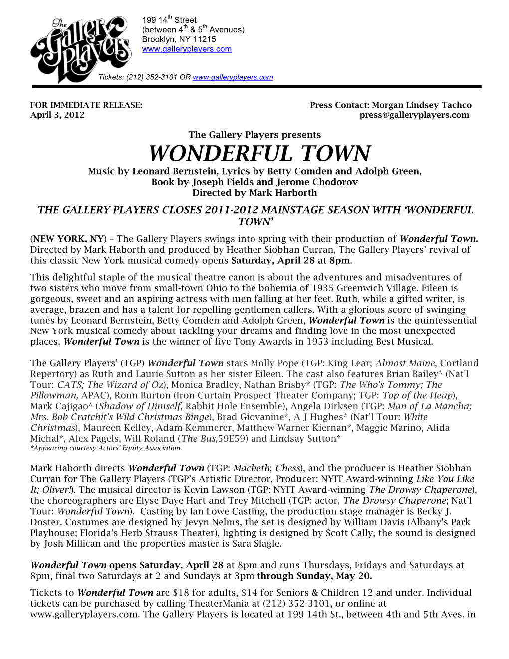 WONDERFUL TOWN Music by Leonard Bernstein, Lyrics by Betty Comden and Adolph Green, Book by Joseph Fields and Jerome Chodorov Directed by Mark Harborth