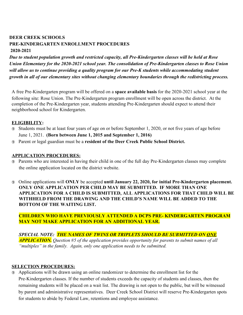 DEER CREEK SCHOOLS PRE-KINDERGARTEN ENROLLMENT PROCEDURES 2020-2021 Due to Student Population Growth and Restricted Capacity, Al