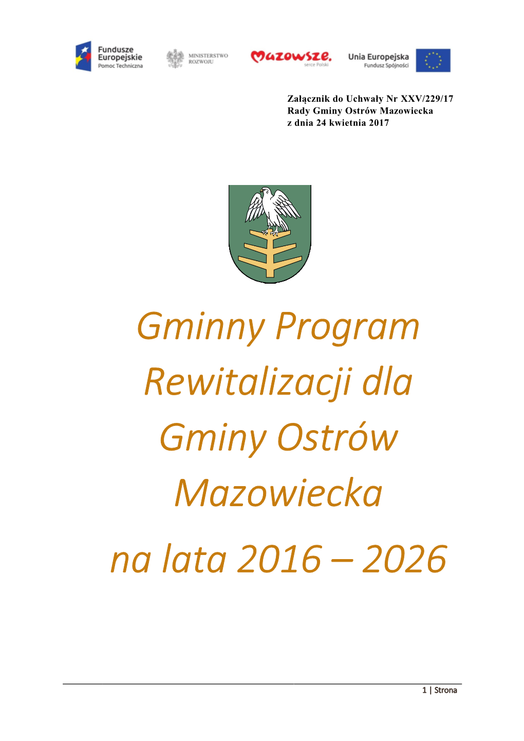 Gminny Program Rewitalizacji Dla Gminy Ostrów Mazowiecka Na Lata 2016 – 2026