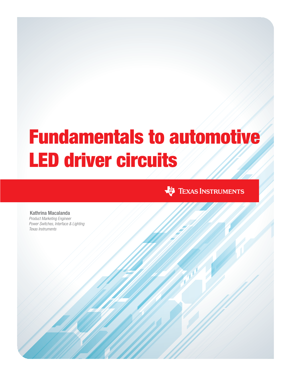 Fundamentals to Automotive LED Driver Circuits