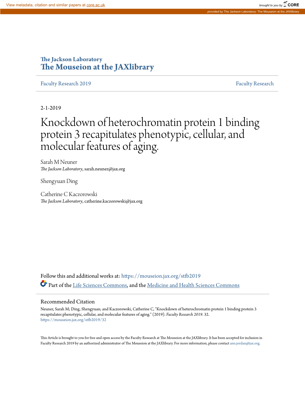 Knockdown of Heterochromatin Protein 1 Binding Protein 3 Recapitulates Phenotypic, Cellular, and Molecular Features of Aging