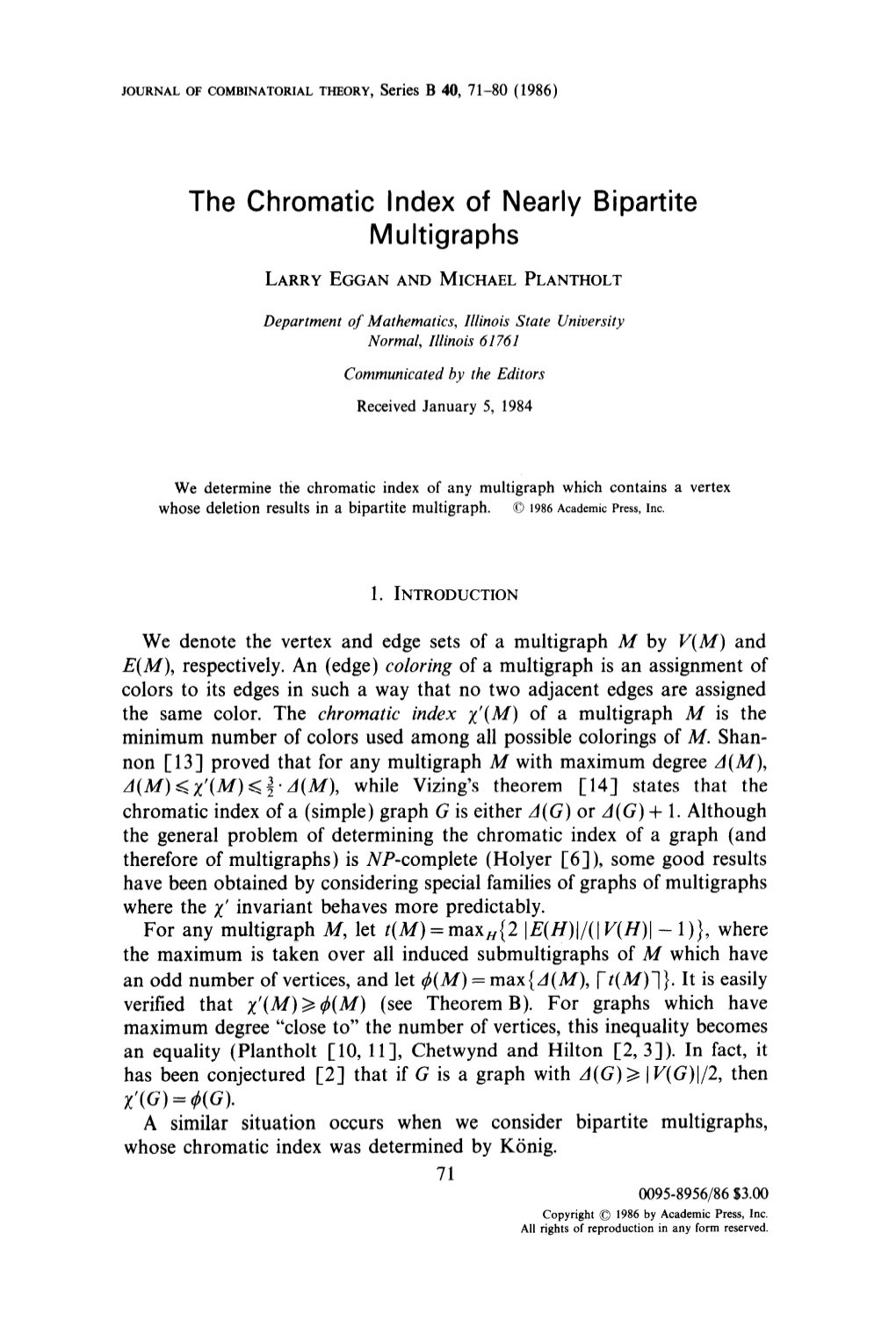 The Chromatic Index of Nearly Bipartite Multigraphs