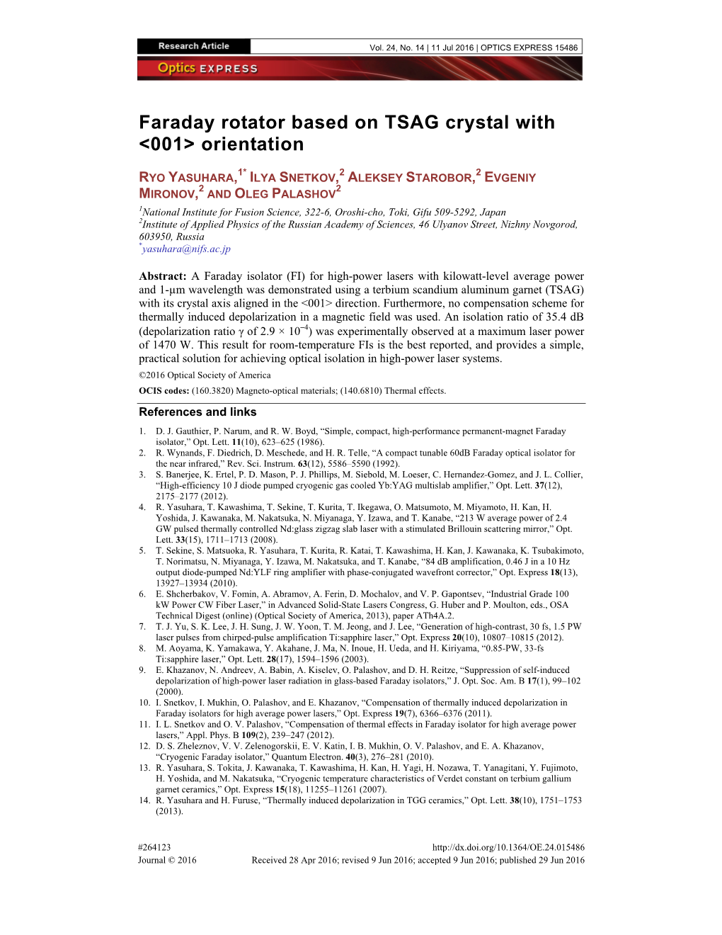 Faraday Rotator Based on TSAG Crystal with &lt;001&gt; Orientation