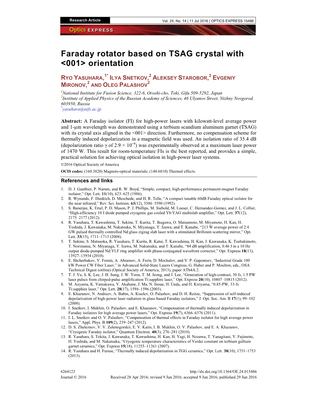 Faraday Rotator Based on TSAG Crystal with <001> Orientation