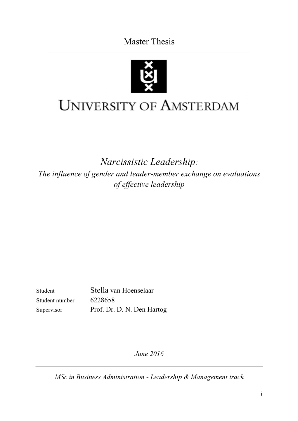 Narcissistic Leadership: the Influence of Gender and Leader-Member Exchange on Evaluations of Effective Leadership