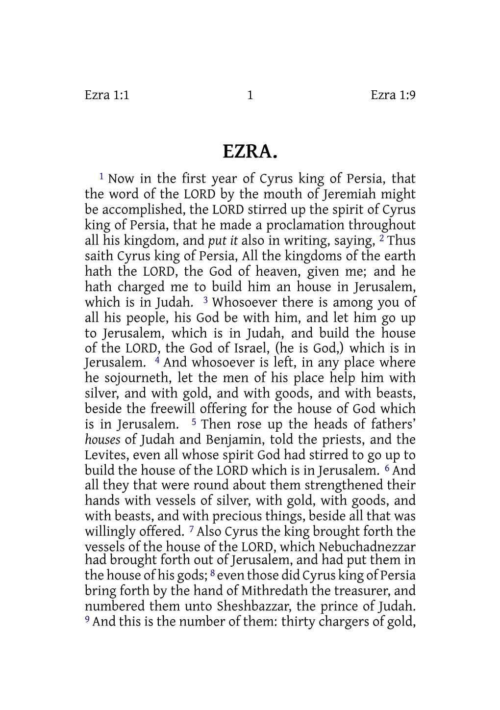 Ezra 1:1 1 Ezra 1:9 1 Now in the First Year of Cyrus King