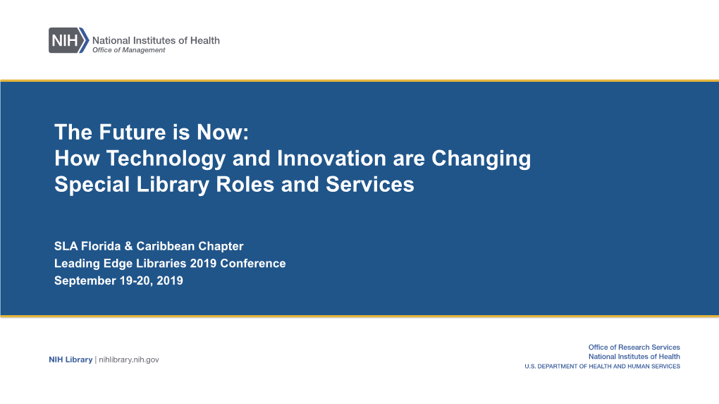 How Technology and Innovation Are Changing Special Library Roles and Services