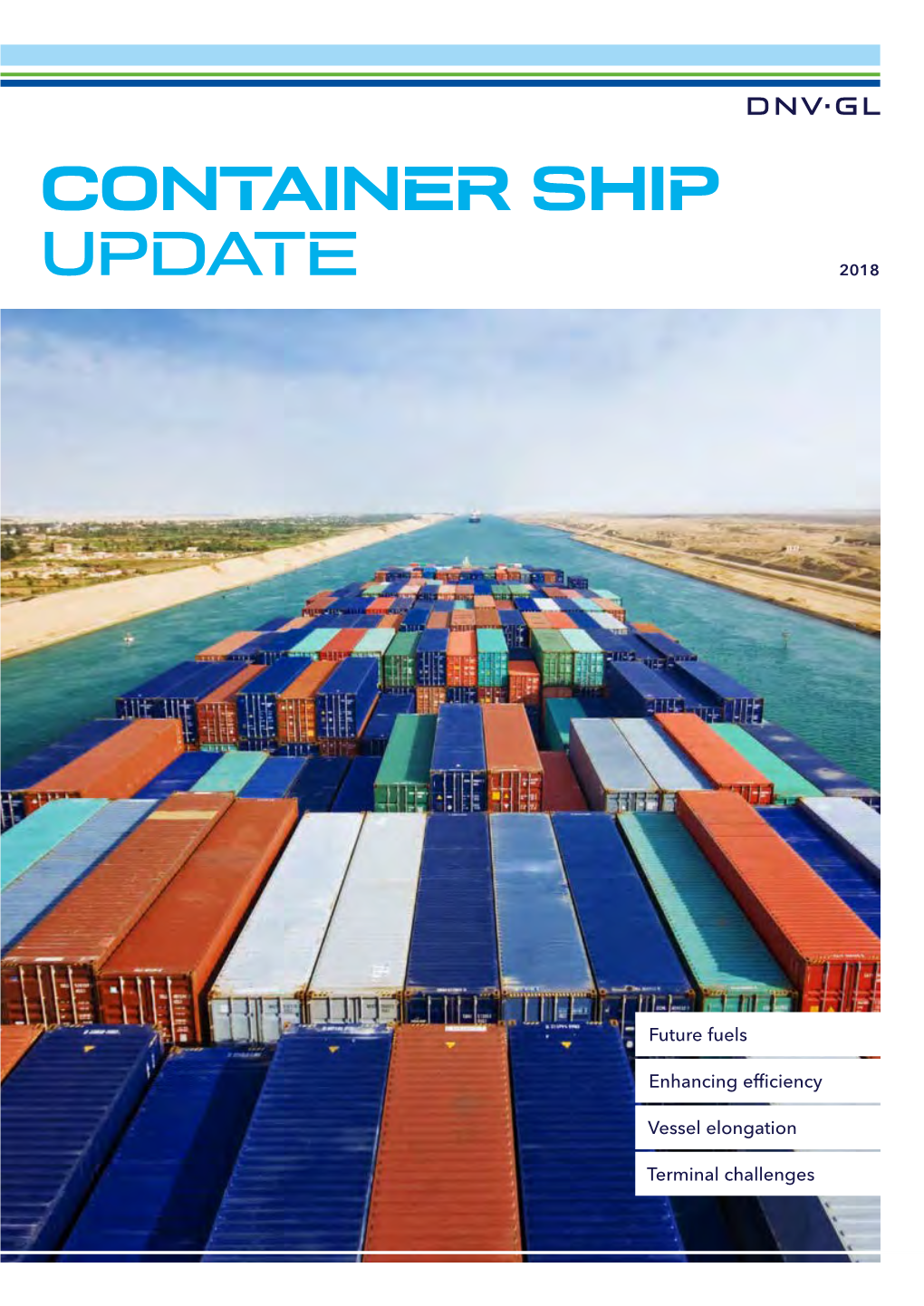 Container Ship Update 2018