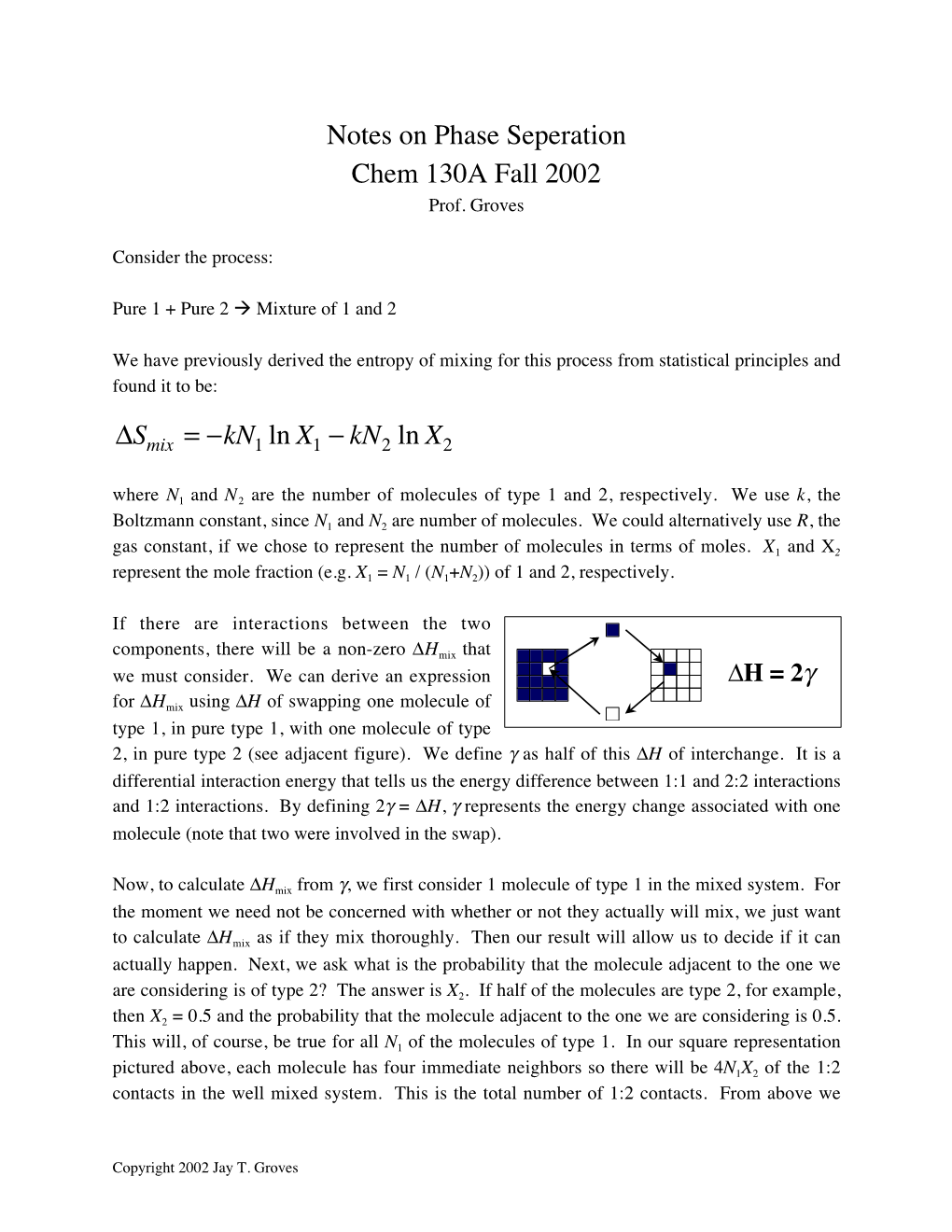 Notes on Phase Seperation Chem 130A Fall 2002 Prof