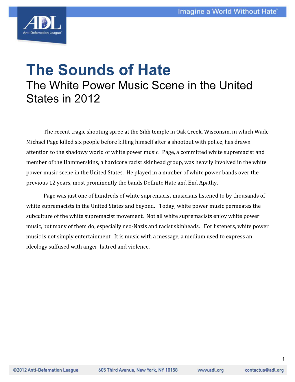 The Sounds of Hate: the White Power Music Scene in the United