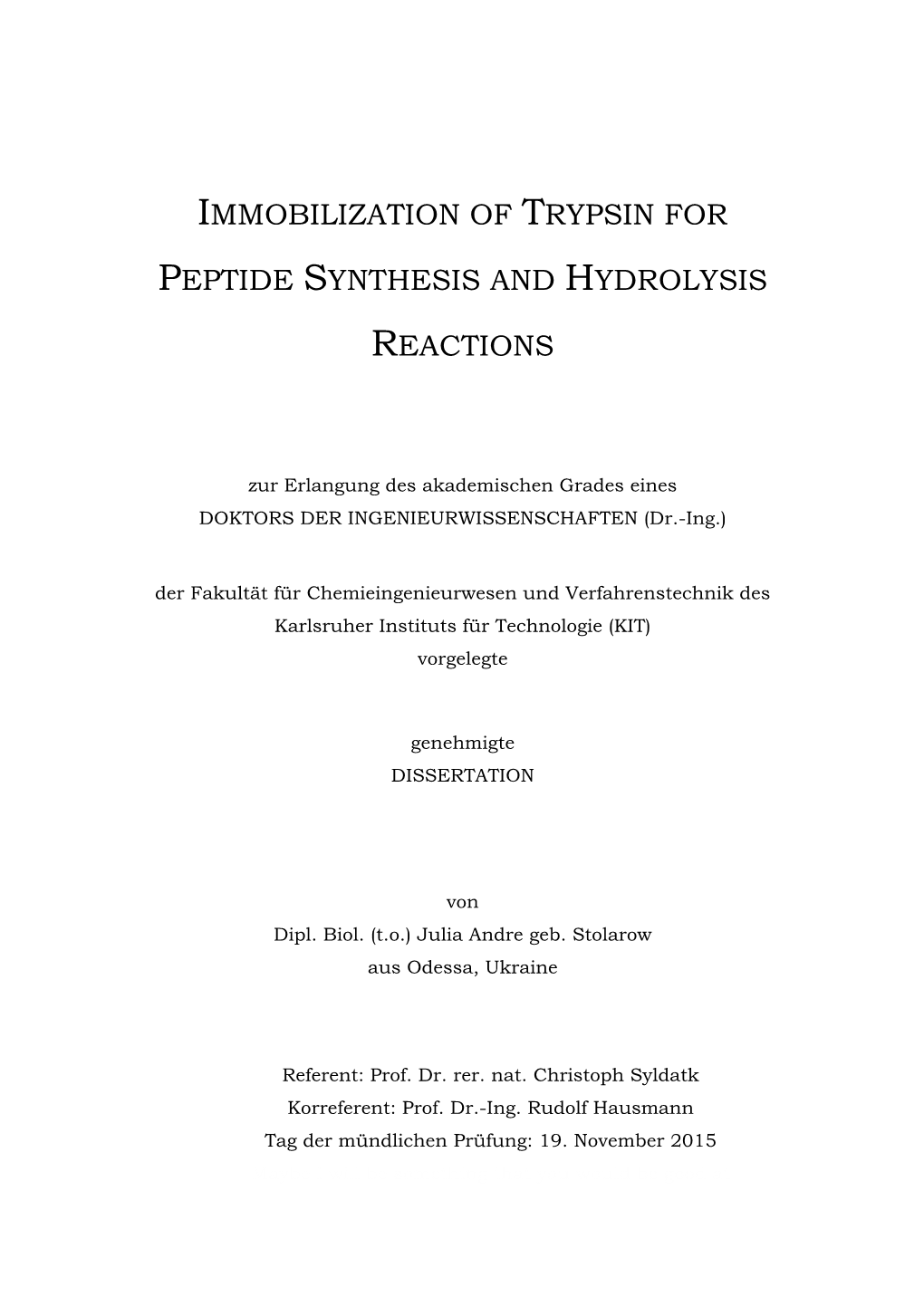 Immobilization of Trypsin for Peptide Synthesis and Hydrolysis Reactions