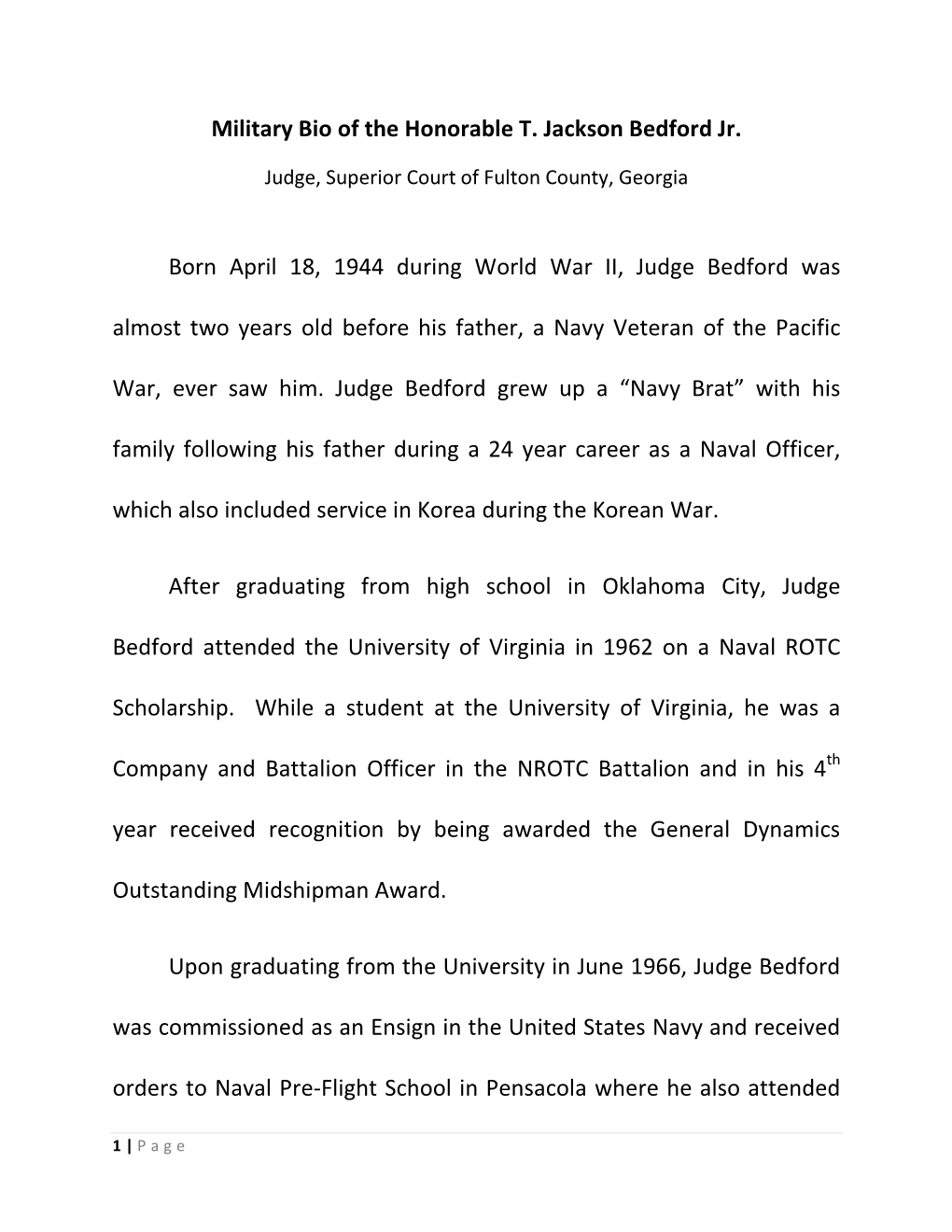 Military Bio of the Honorable T. Jackson Bedford Jr. Born April 18, 1944 During World War II, Judge Bedford Was Almost Two Years