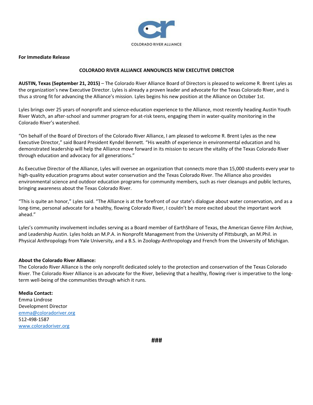 For Immediate Release COLORADO RIVER ALLIANCE ANNOUNCES