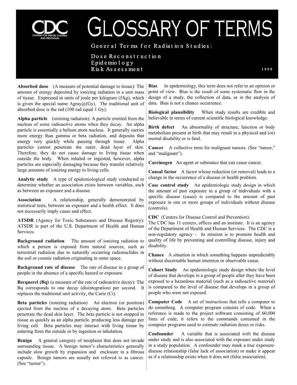 General Terms for Radiation Studies: Dose Reconstruction Epidemiology Risk Assessment 1999