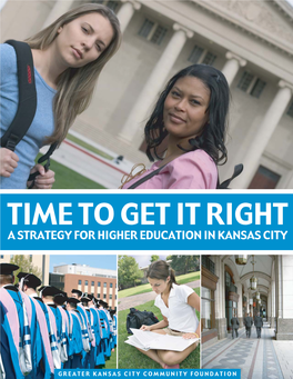 Time to Get It Right a Strategy for Higher Education in Kansas City