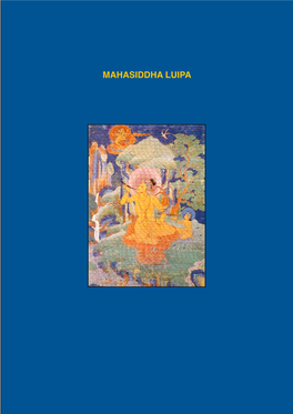 MAHASIDDHA LUIPA Happy Monks Publication