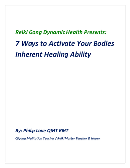 7 Ways to Activate Your Bodies Inherent Healing Ability