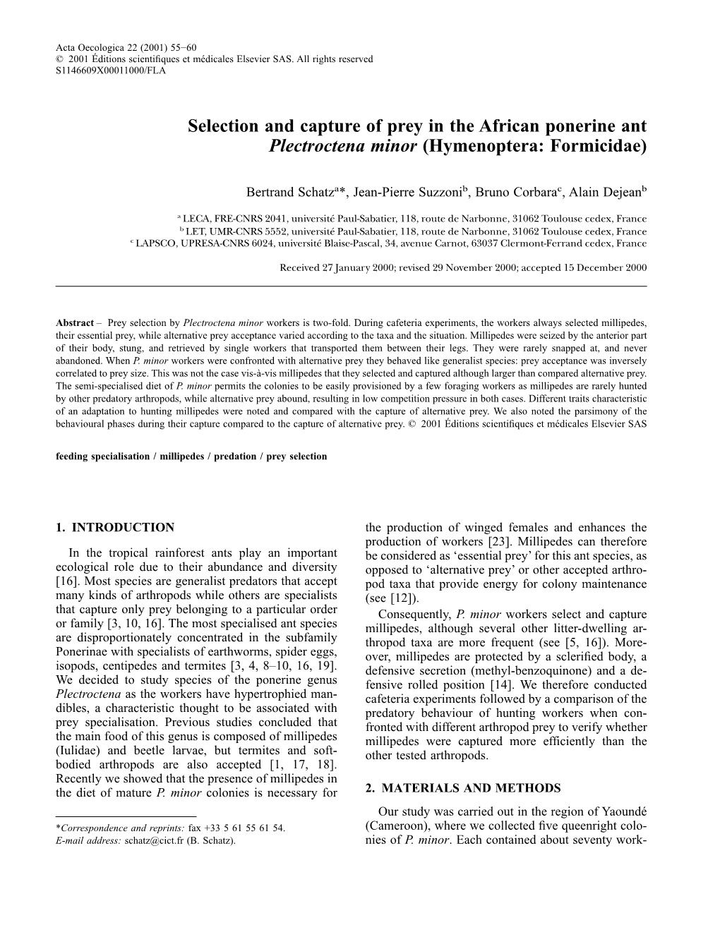 Selection and Capture of Prey in the African Ponerine Ant Plectroctena Minor (Hymenoptera: Formicidae)