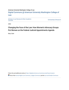 Changing the Face of the Law: How Women's Advocacy Groups Put Women on the Federal Judicial Appointments Agenda