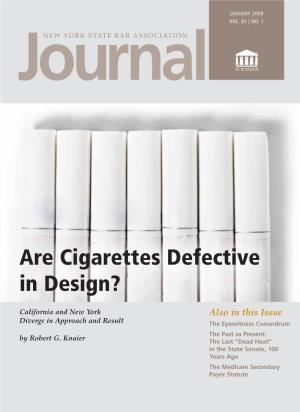 Are Cigarettes Defective in Design?