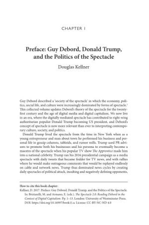Guy Debord, Donald Trump, and the Politics of the Spectacle Douglas Kellner