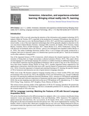 Immersion, Interaction, and Experience-Oriented Learning: Bringing Virtual Reality Into FL Learning Yu-Ju Lan, National Taiwan Normal University