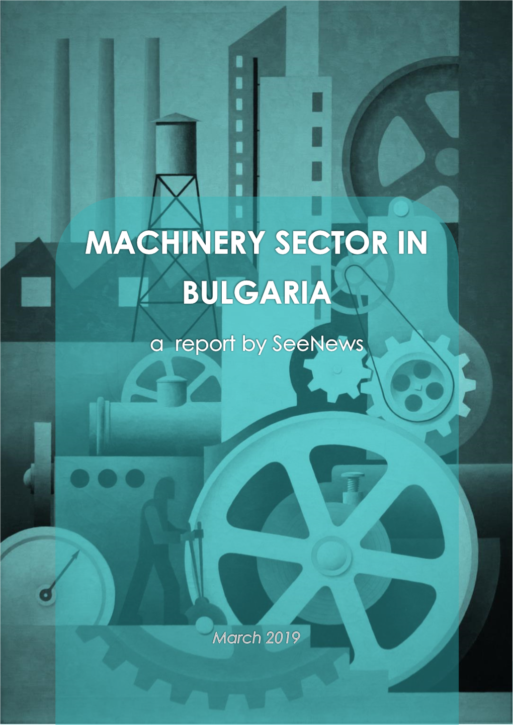 Machinery Report Bulgaria – Seenews 2019