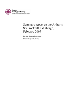 Summary Report on the Arthur's Seat Rockfall, Edinburgh, February 2007