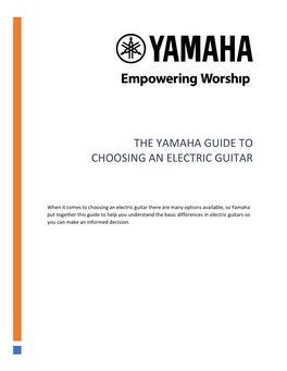 The Yamaha Guide to Choosing an Electric Guitar