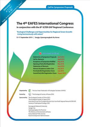 The 4Th EAFES International Congress Will Take Place on 13-17 September 2010 in Sangju, Central Korea, in Conjunction with the 8Th ILTER-EAP Regional Conference