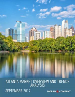 Atlanta Market Overview and Trends Analysis September 2017 Development Pipeline - Major Business Districts