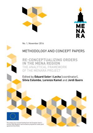 Re-Conceptualizing Orders in the Mena Region the Analytical Framework of the Menara Project