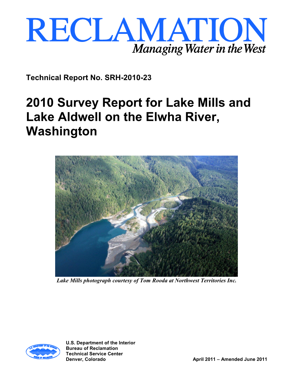 2010 Survey Report for Lake Mills and Lake Aldwell on the Elwha River, Washington
