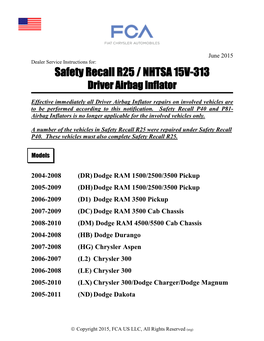 Safety Recall R25 / NHTSA 15V-313 Driver Airbag Inflator