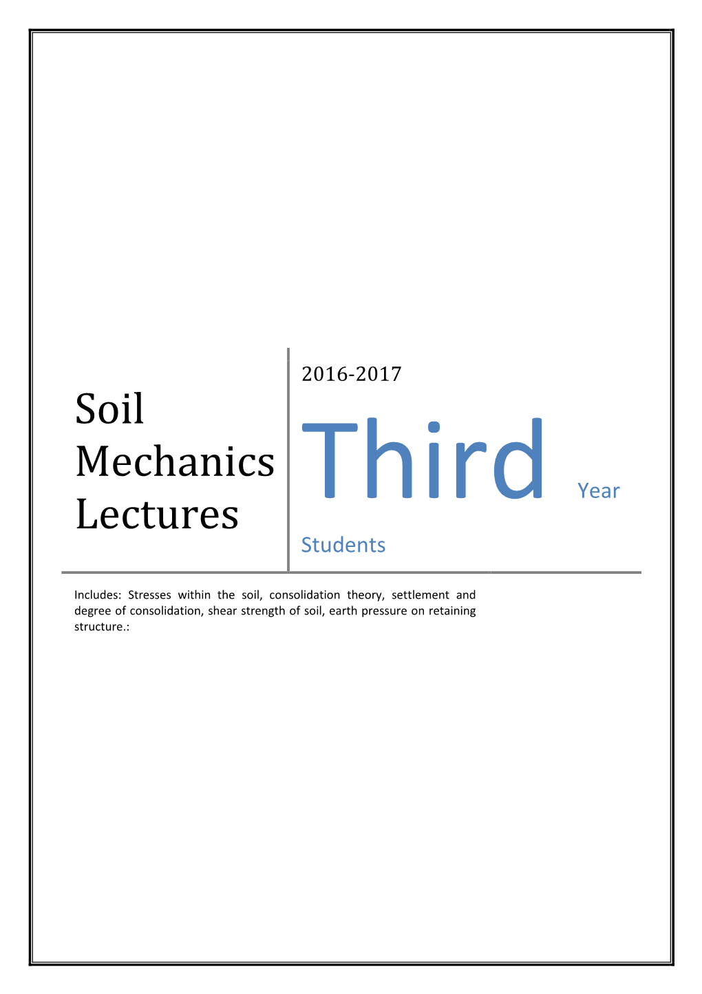 Soil Mechanics Lectures Third Year Students